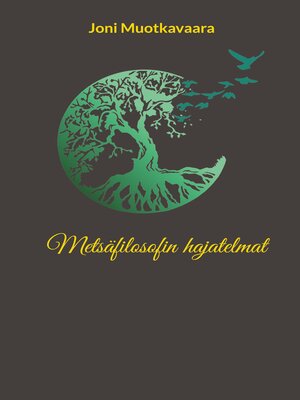 cover image of Metsäfilosofin hajatelmat